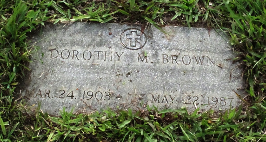 Dorothy M Brown, Mar 24, 1903 - May 22, 1987